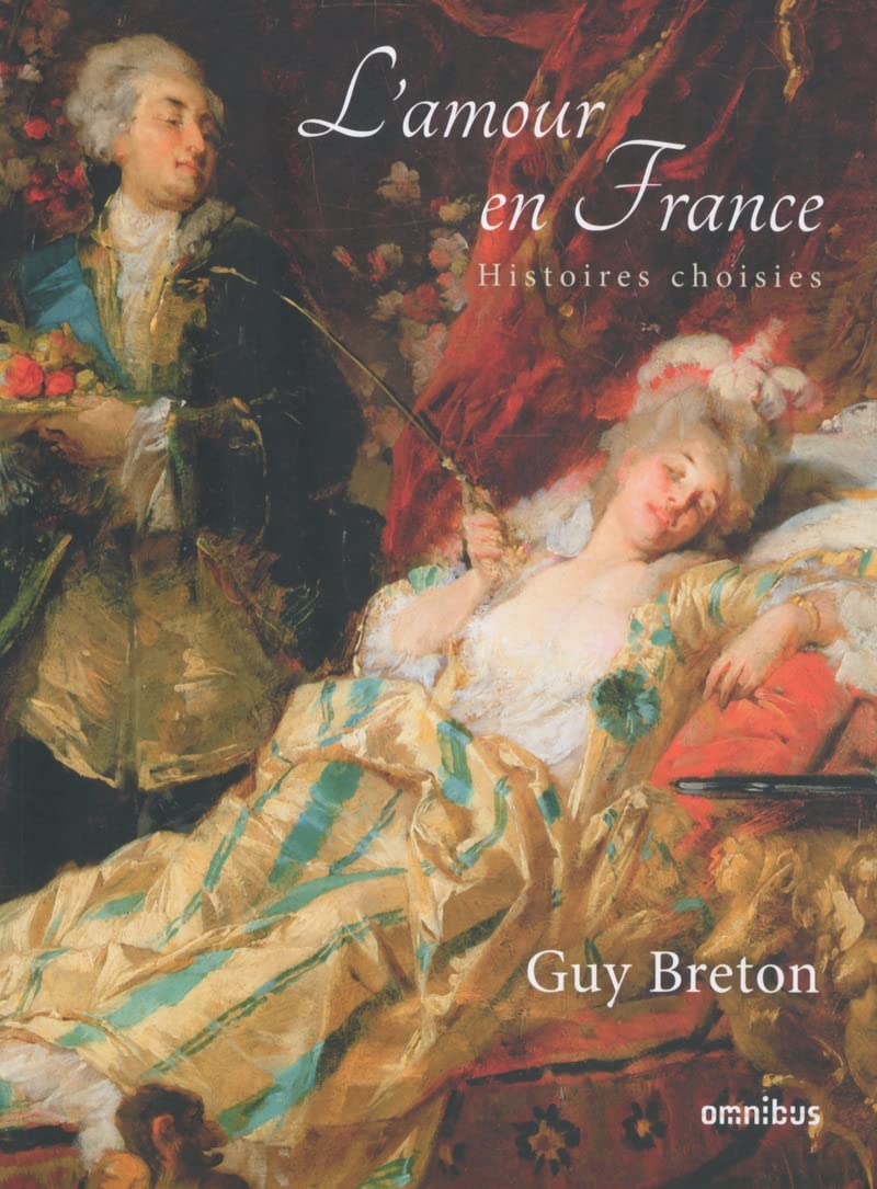 L'amour en France (1): Histoires choisies Contemporary literature