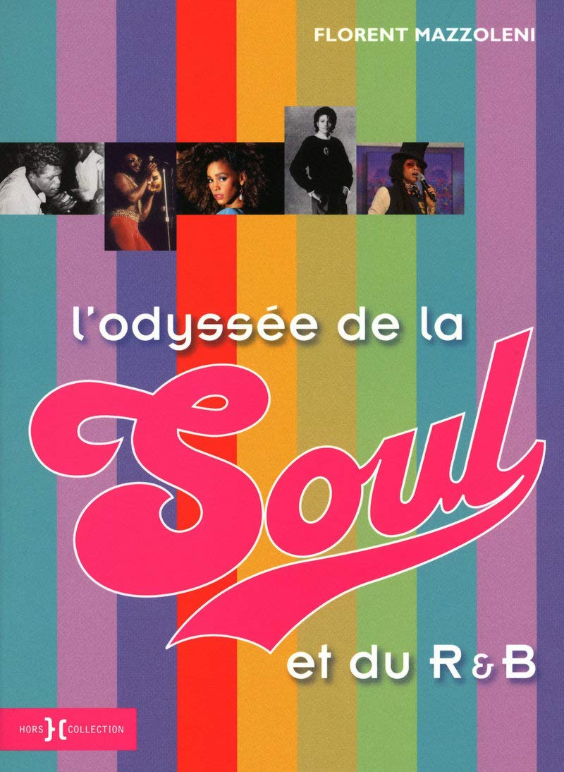 L'Odyssée de la soul et du R & B Arts & Music