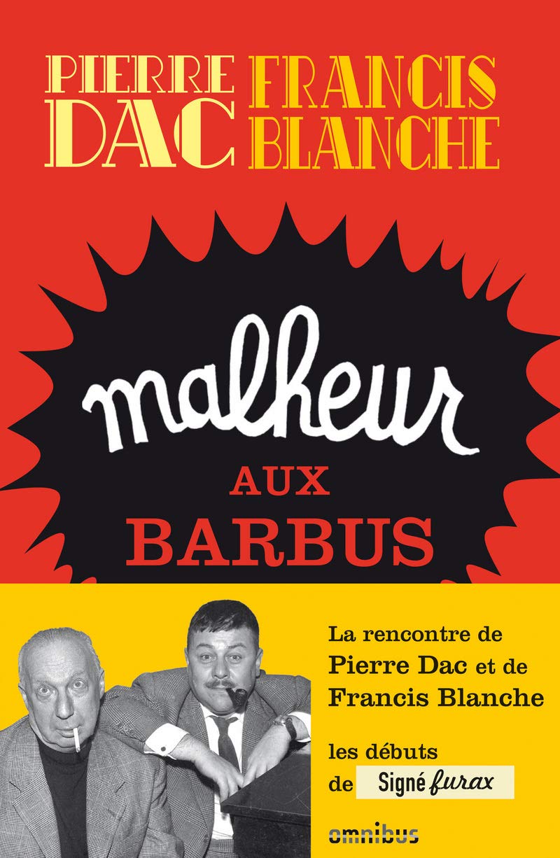 Malheur aux barbus: Feuilleton loufoque diffusé sur le Poste Parisien du 15 octobre 1951 au 28 Juin 1952 Humour & Satire