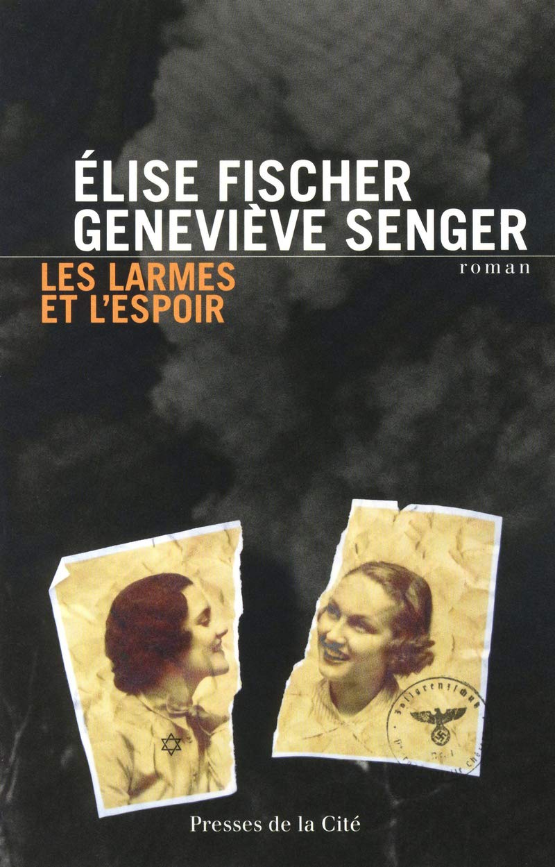 Les larmes et l'espoir Historical Fiction