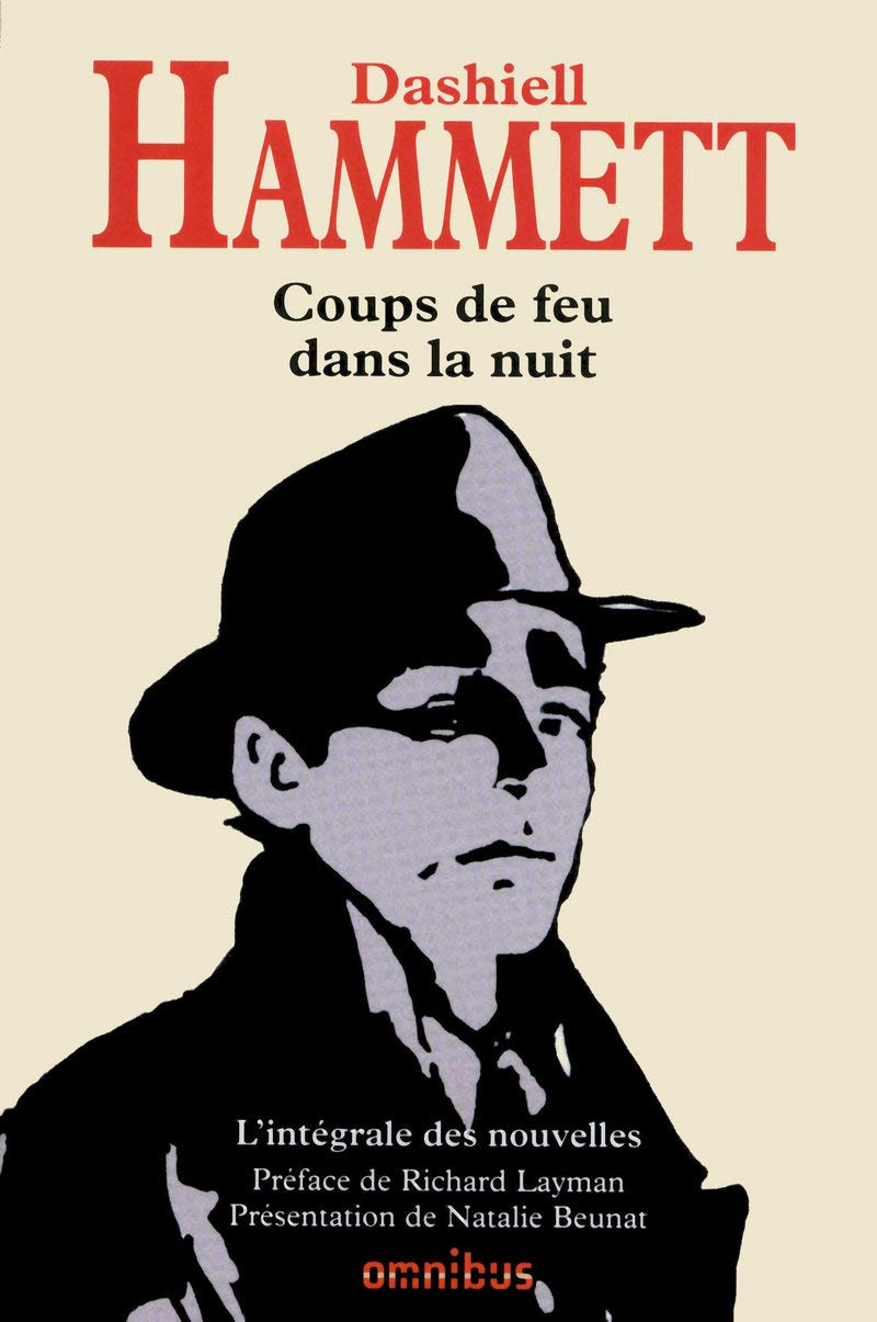 Coups de feu dans la nuit: L'intégrale des nouvelles Action & Adventure