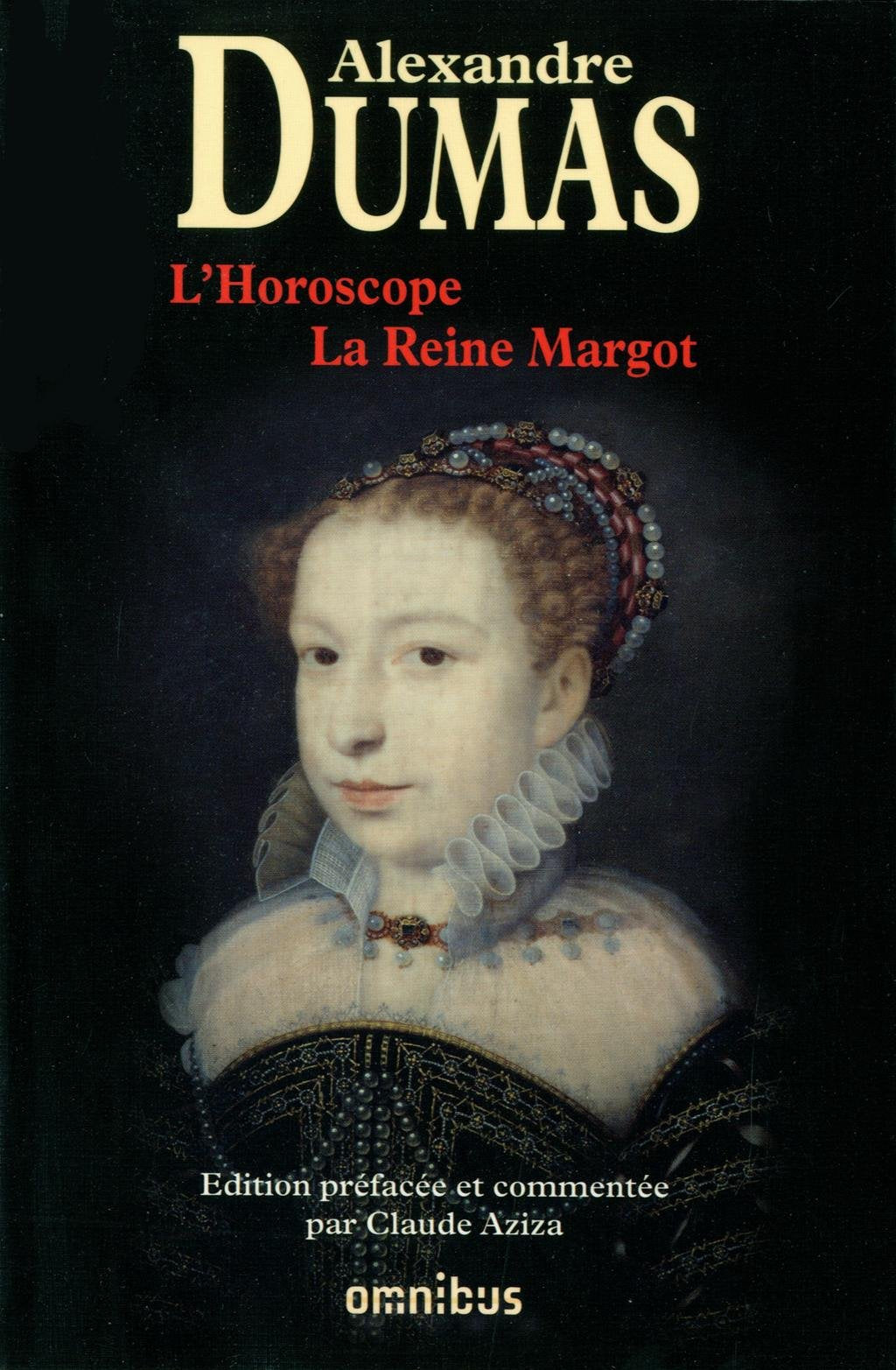 L'Horoscope ; La Reine Margot Books