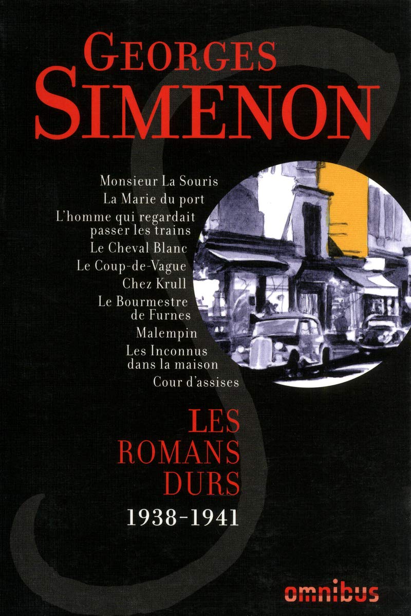 Les Romans durs 1938-1941 - volume 4: Volume 4, 1938-1941 Contemporary literature