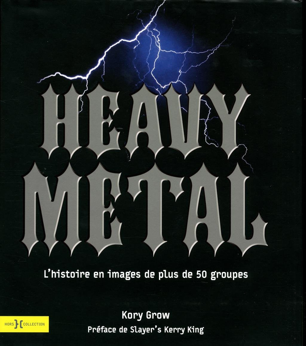 Heavy Metal: L'histoire en images de plus de 50 groupes Arts & Music