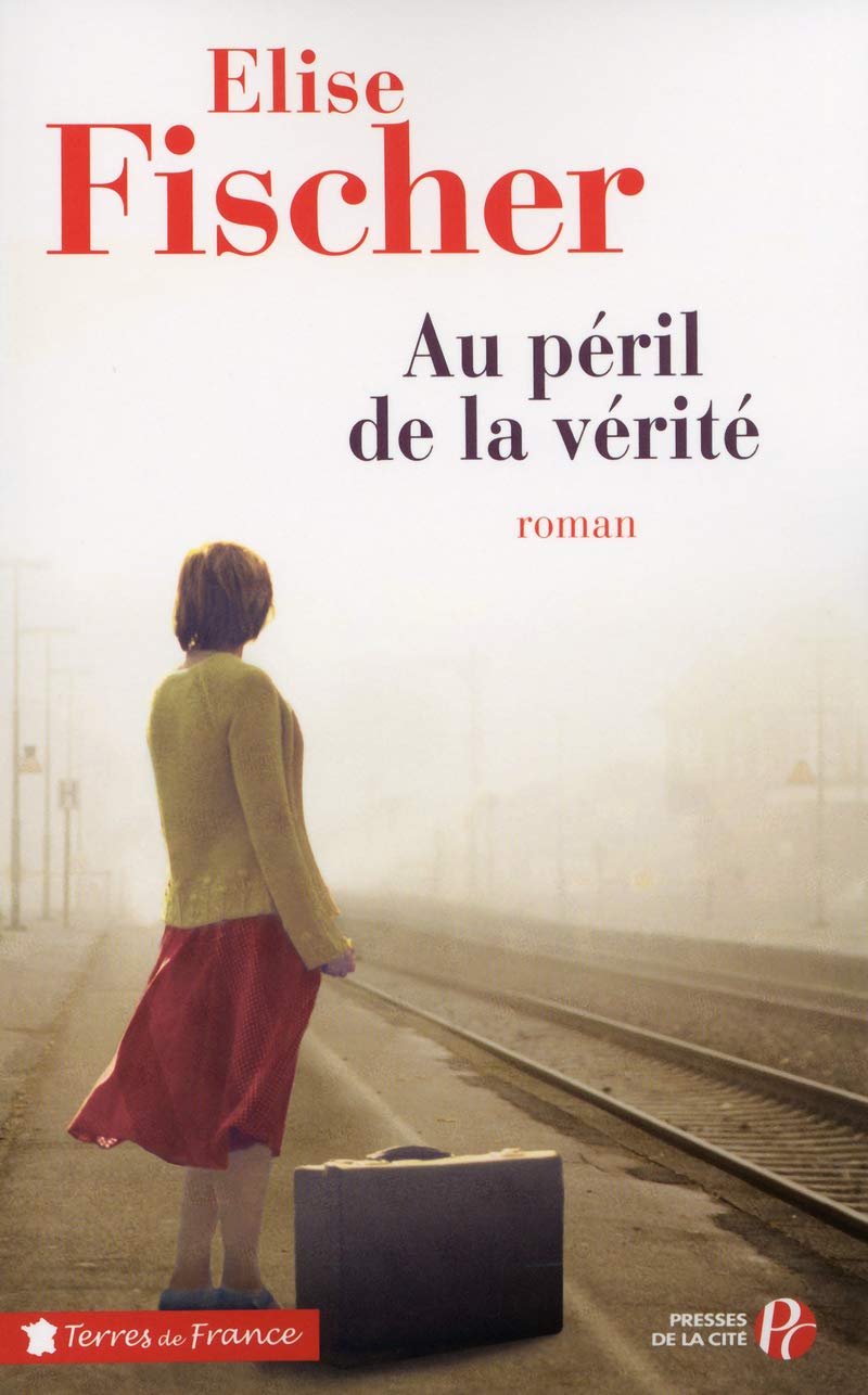 Au péril de la vérité book