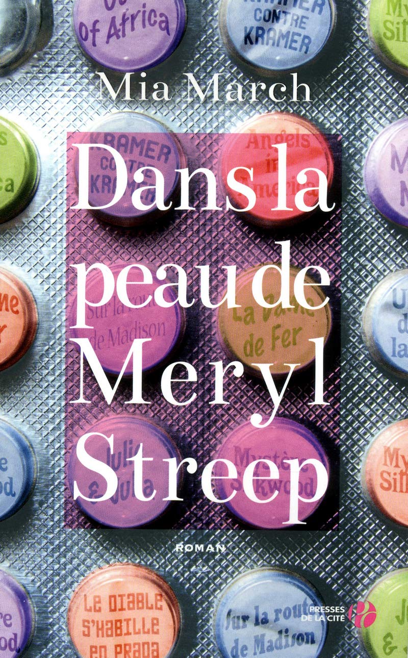 Dans la peau de Meryl Streep book