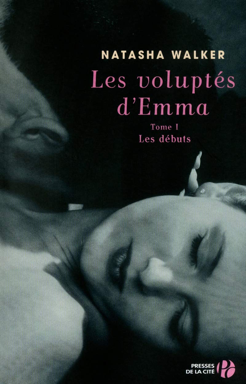 Les Voluptés d'Emma tome 1 - Les débuts (1) Contemporary literature