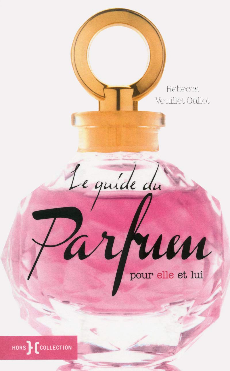 Le guide du parfum - Nouvelle édition Film, Art & Culture