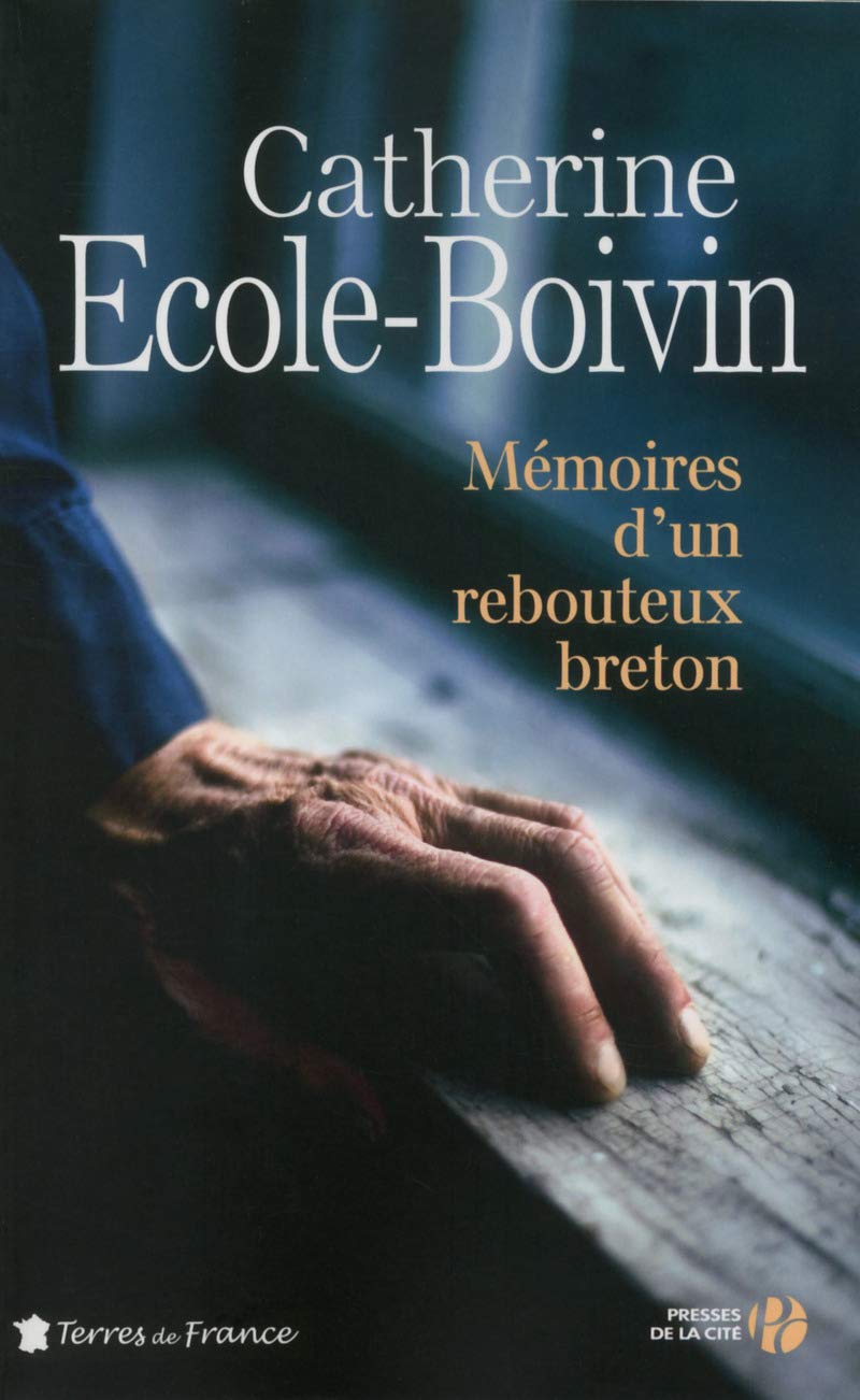 MEMOIRES D'UN REBOUTEUX BRETON Contemporary literature