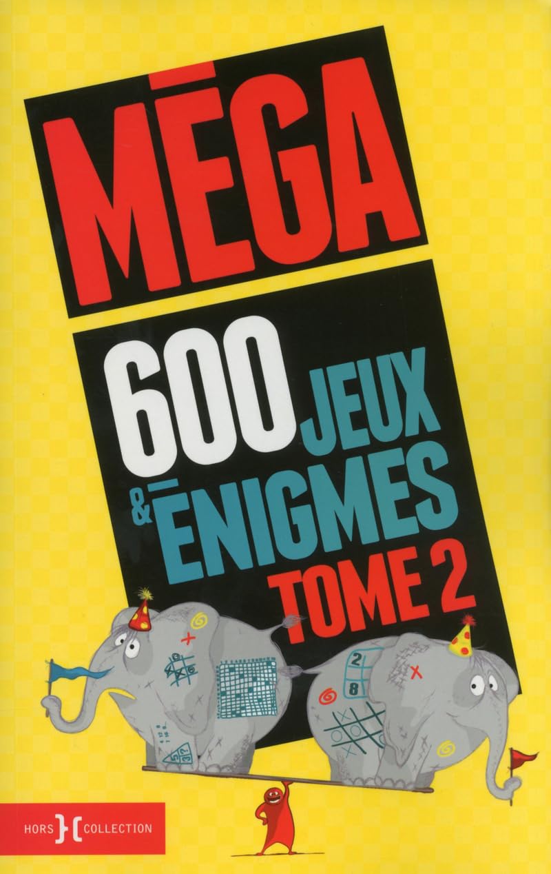Méga 600 jeux et énigmes T2 (02) book