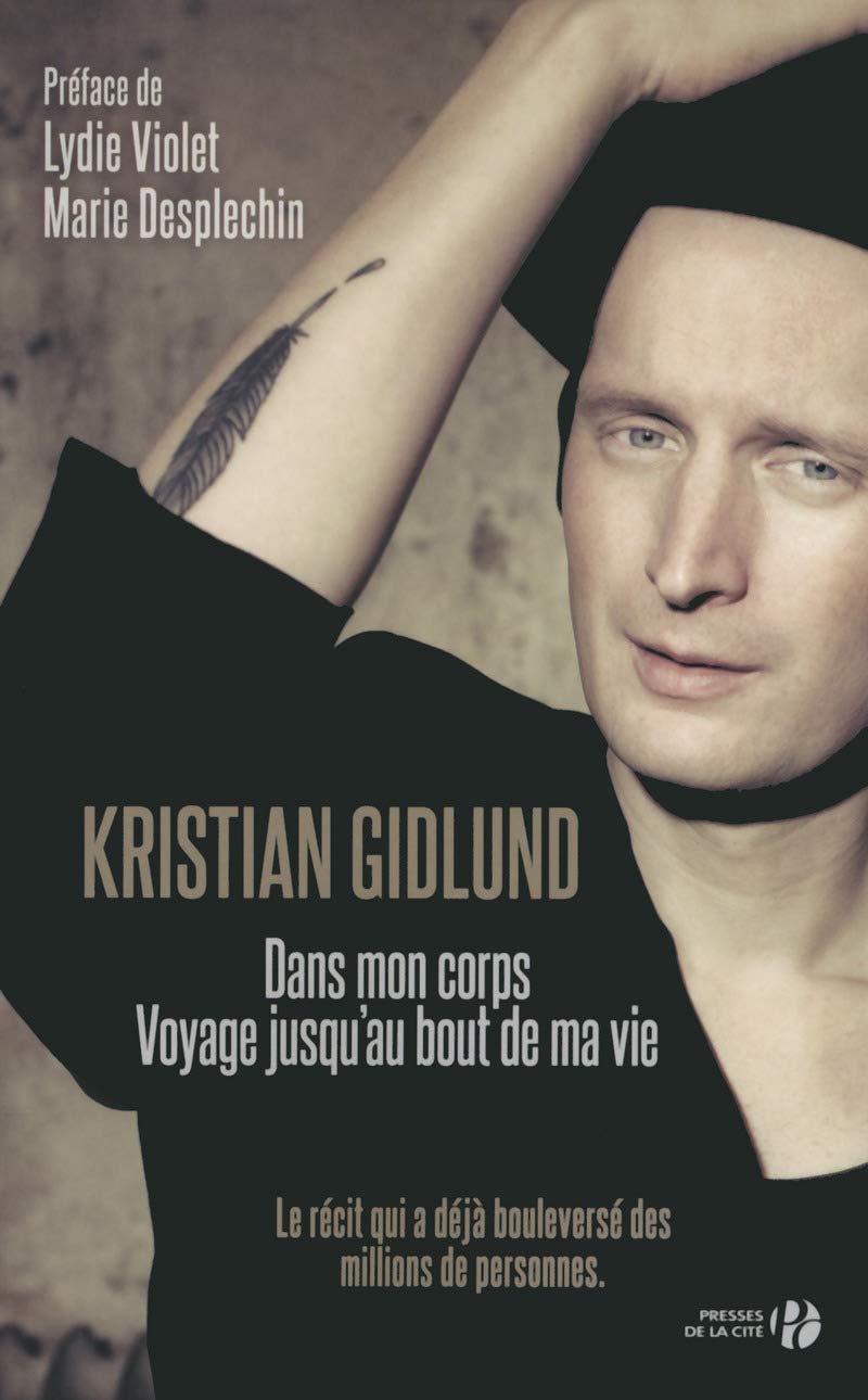 Dans mon corps: Voyage jusqu'au bout de ma vie book