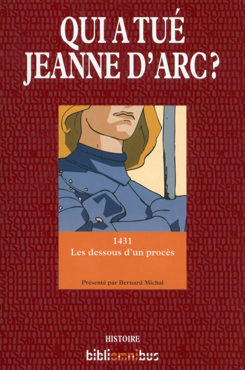 Qui a tué Jeanne d'Arc ? book