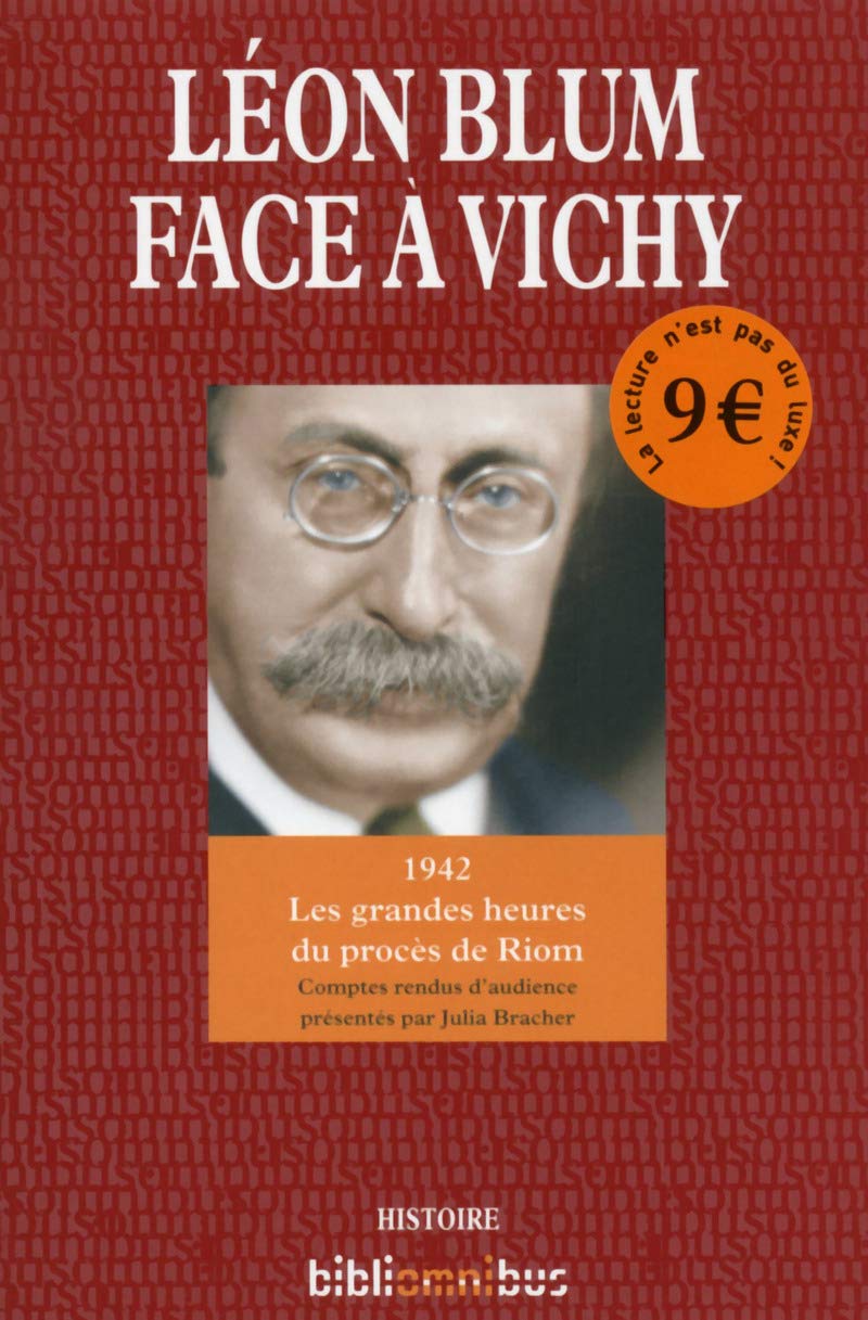 Léon Blum face à Vichy: 1942 - les grandes heures du procès de Riom book