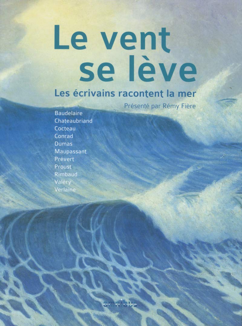 Le vent se lève - Les écrivains racontent la mer Poetry