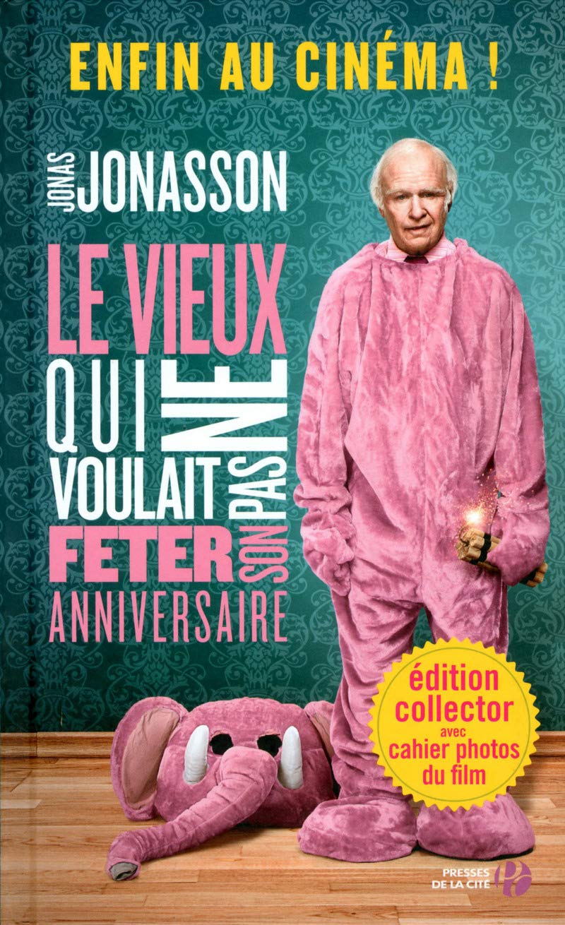 Le vieux qui ne voulait pas fêter son anniversaire Contemporary literature