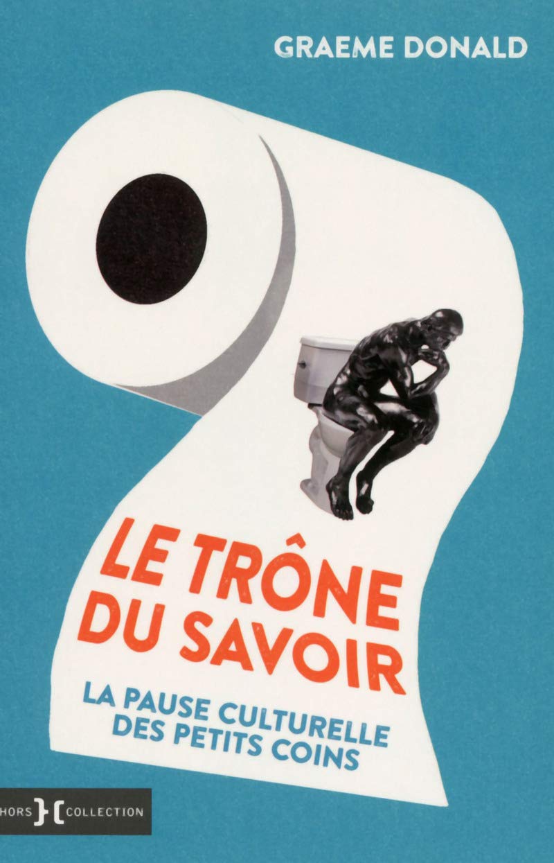 Le Trône du savoir: La pause culturelle des petits coins book