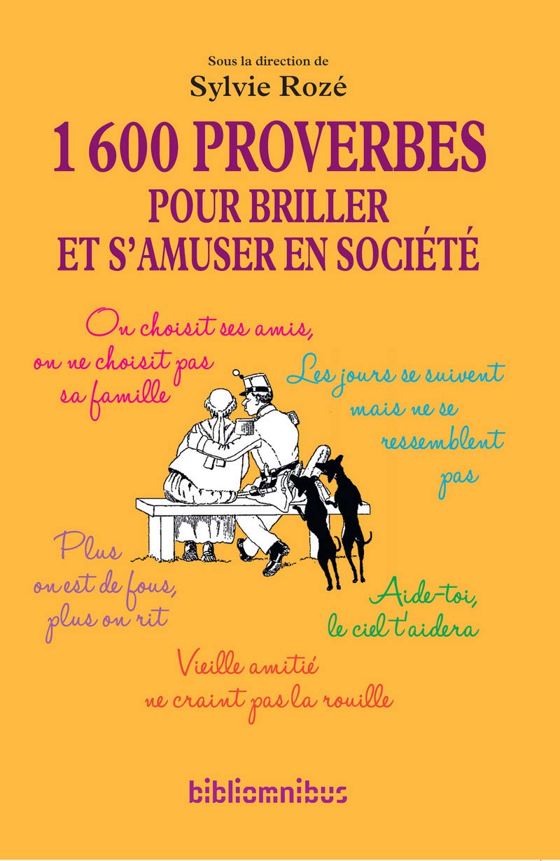 1600 proverbes pour briller et s'amuser en société book