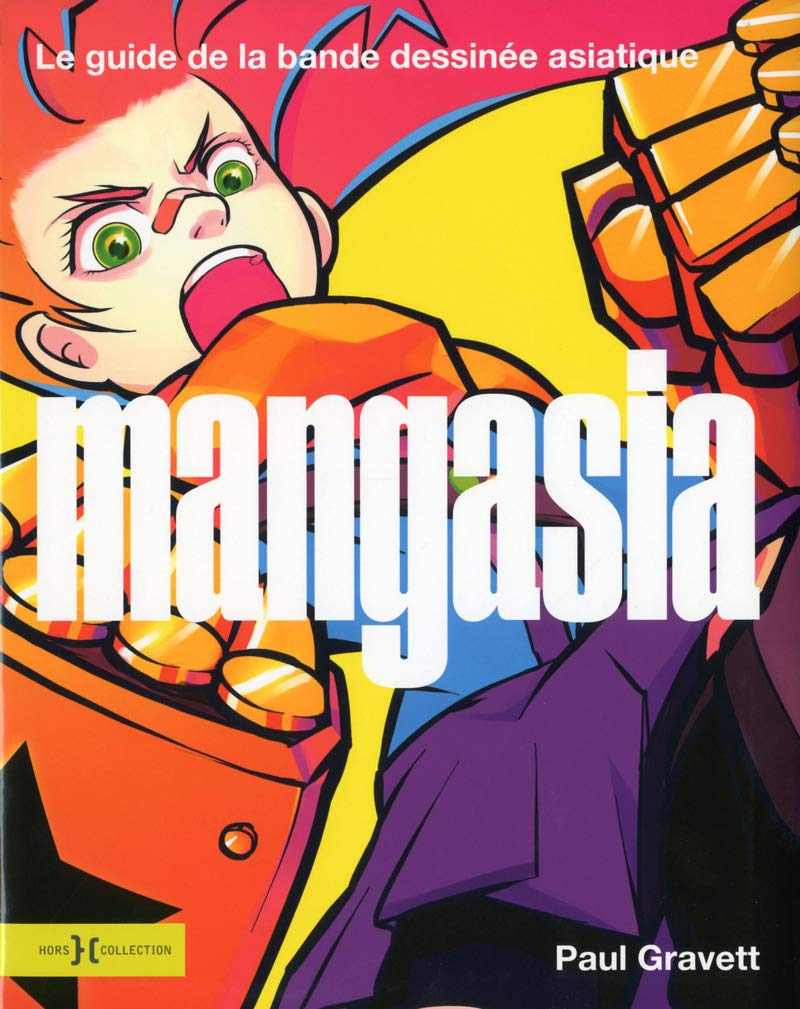 Mangasia: Le guide de la bande dessinée asiatique Manga