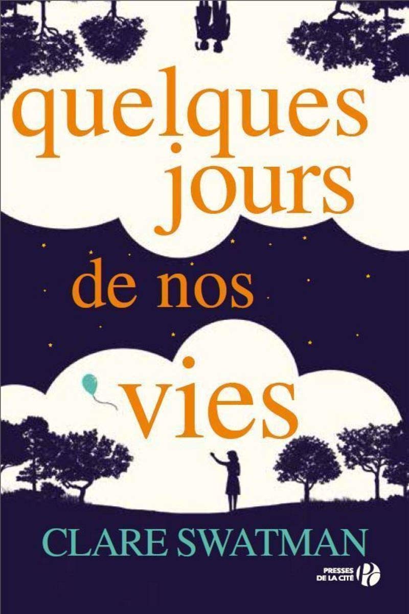 Quelques jours de nos vies book