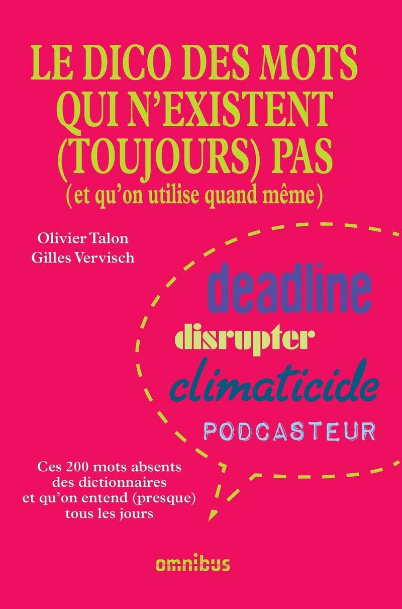 Le Dico des mots qui n'existent (toujours) pas (N. éd.) book