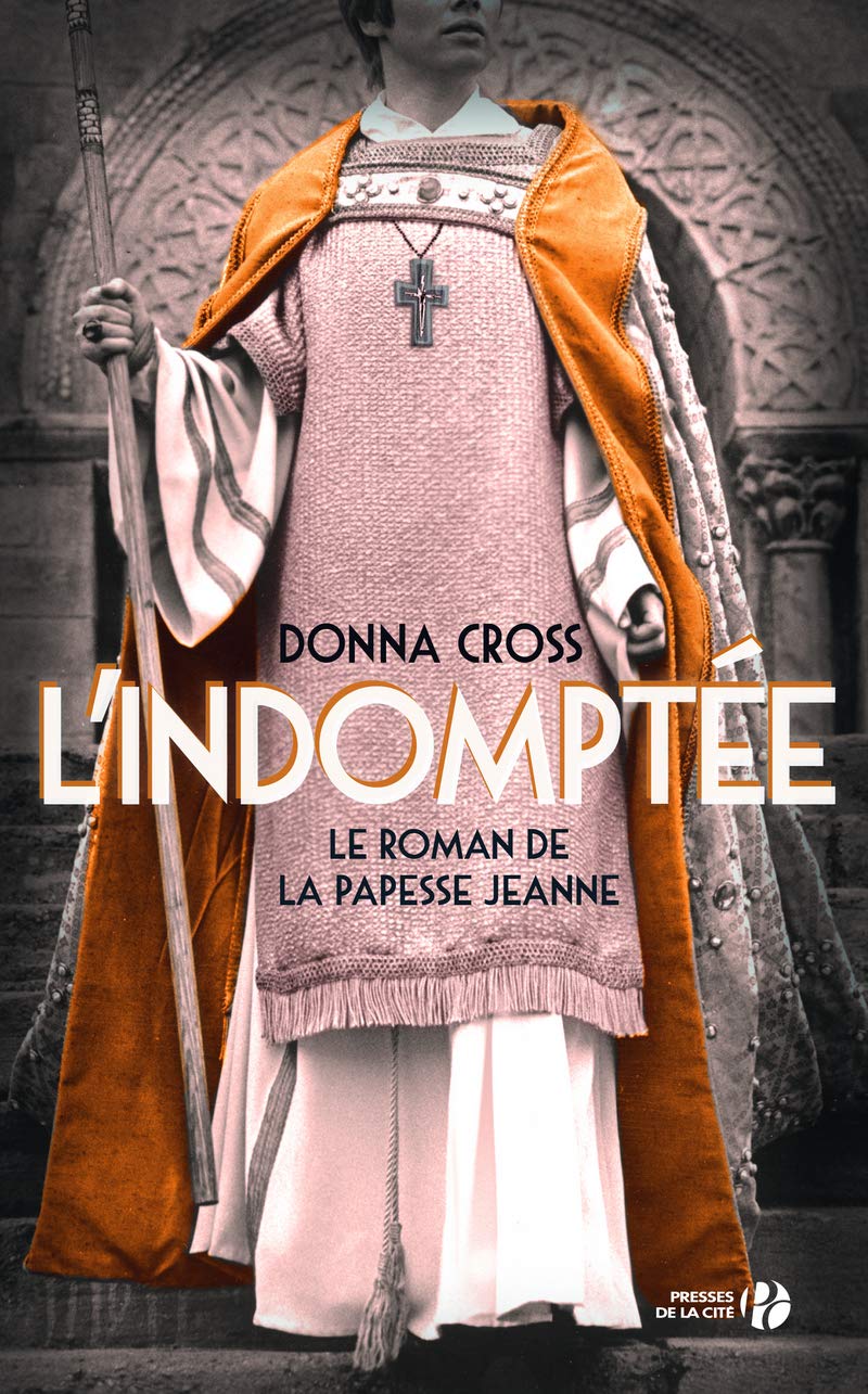 L'Indomptée: Le roman de la papesse Jeanne book