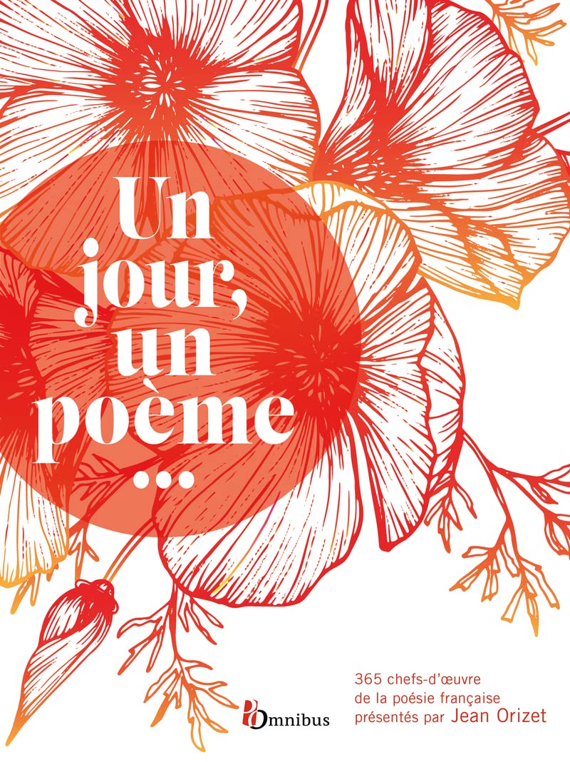 Un jour, un poème... NE: 365 chefs d'oeuvre de la poésie française Poetry