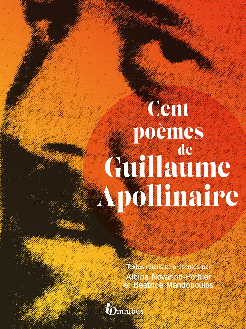 Cent poèmes de Guillaume Apollinaire Poetry