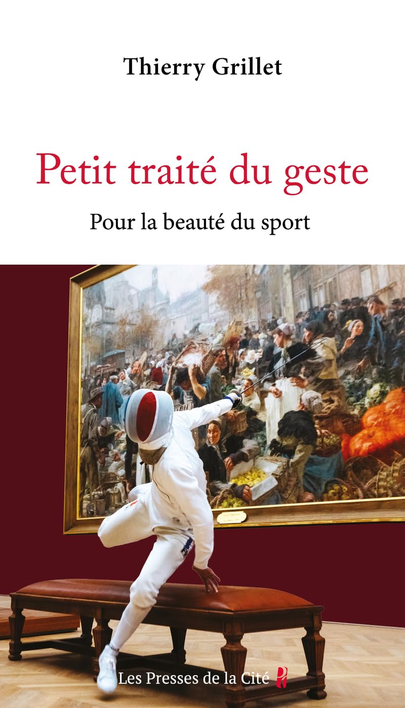Petit traité du geste - Pour la beauté du sport Books