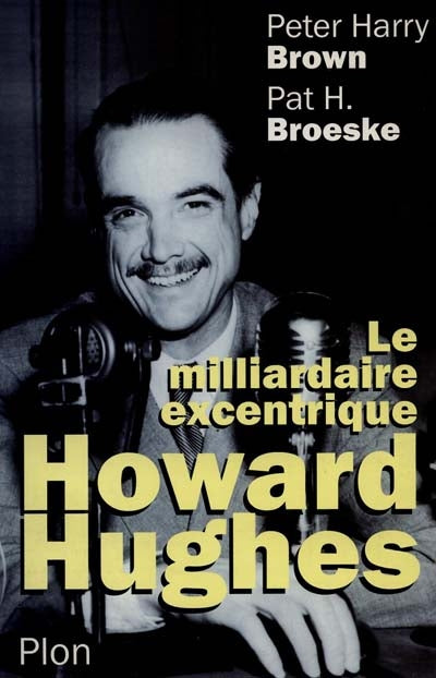 Product Image: Howard Hughes, le milliardaire excentrique