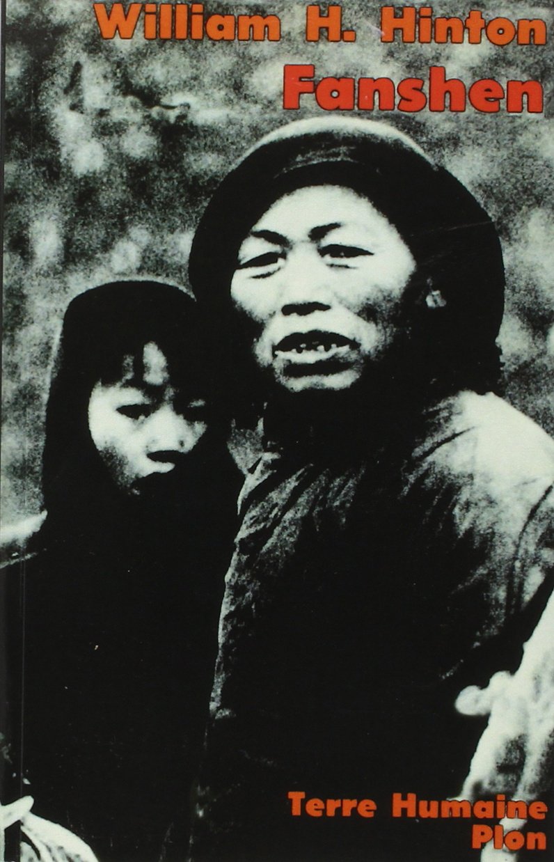 Fanshen : La révolution communiste dans un village chinois Social Sciences