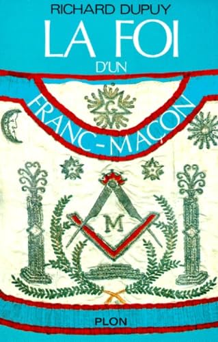 La Foi d'un franc-maçon book