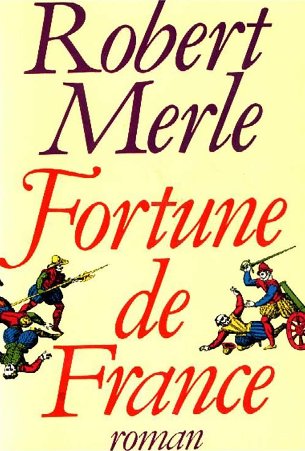 Fortune de France. Vol. 1. Fortune de France Books