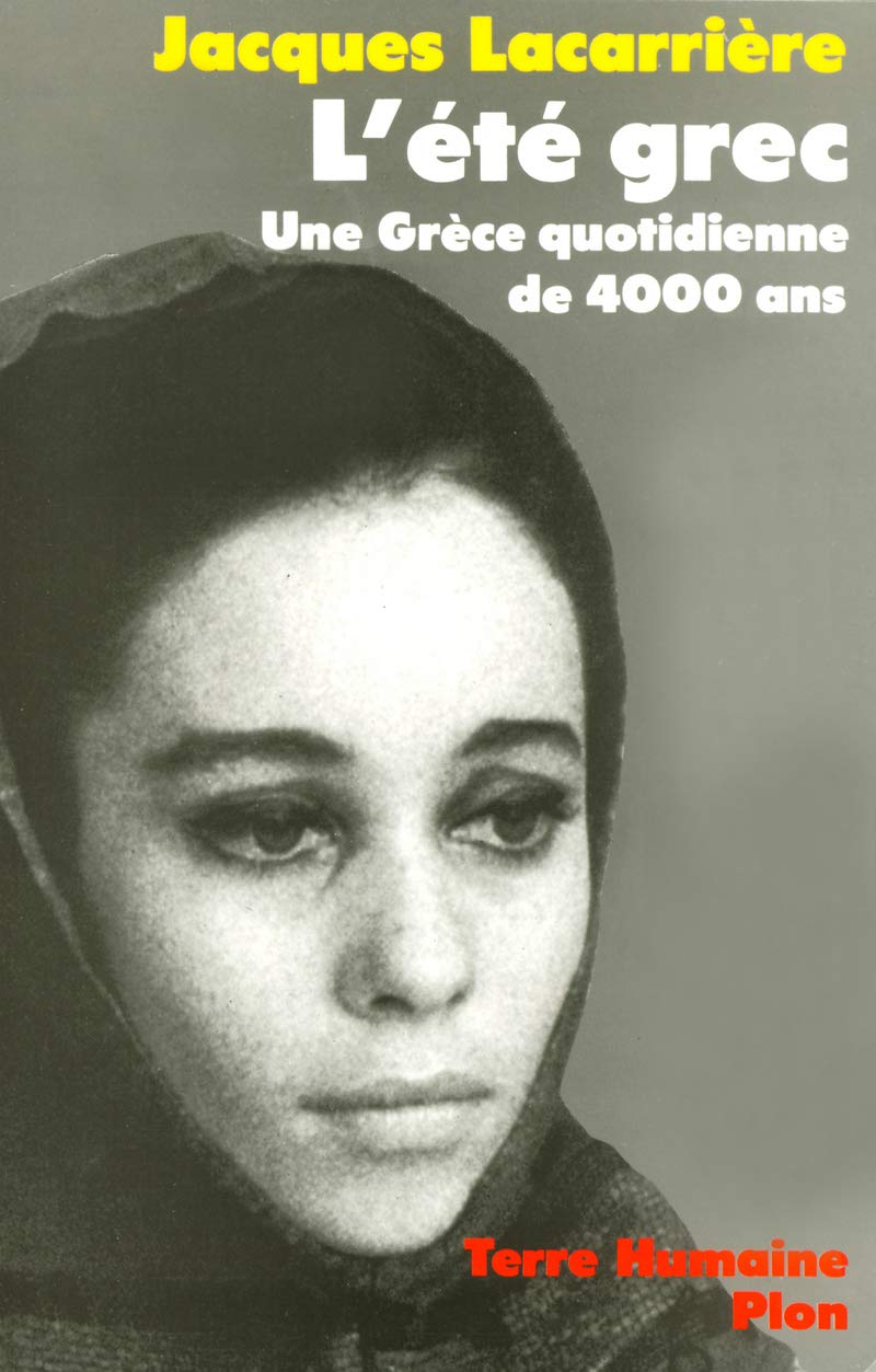 L'été grec: Une Grèce quotidienne de 4000 ans Social Sciences