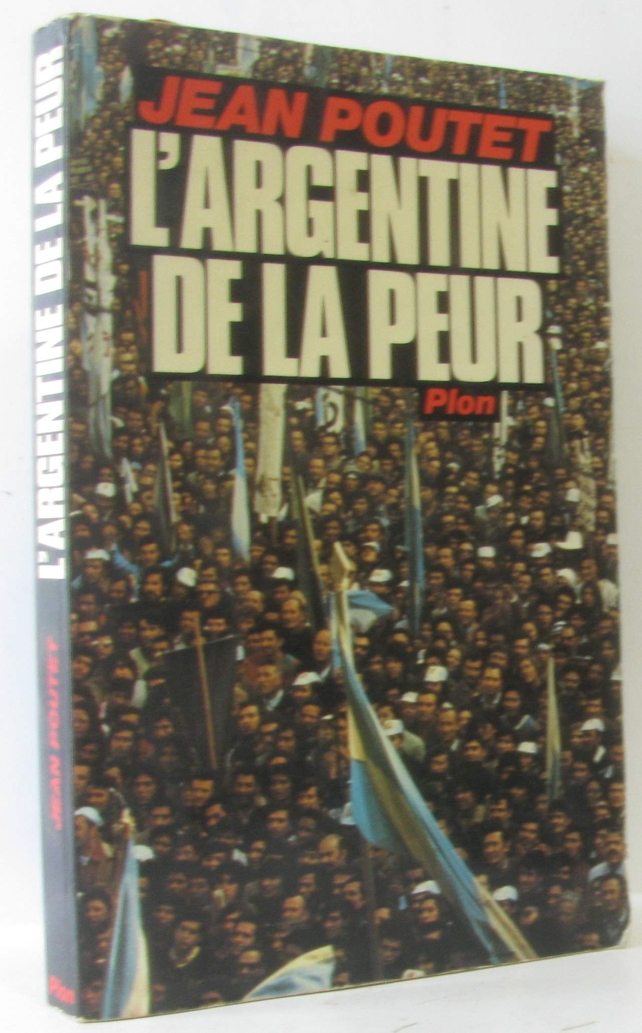 L'argentine de la peur : histoire d'une frustration Books