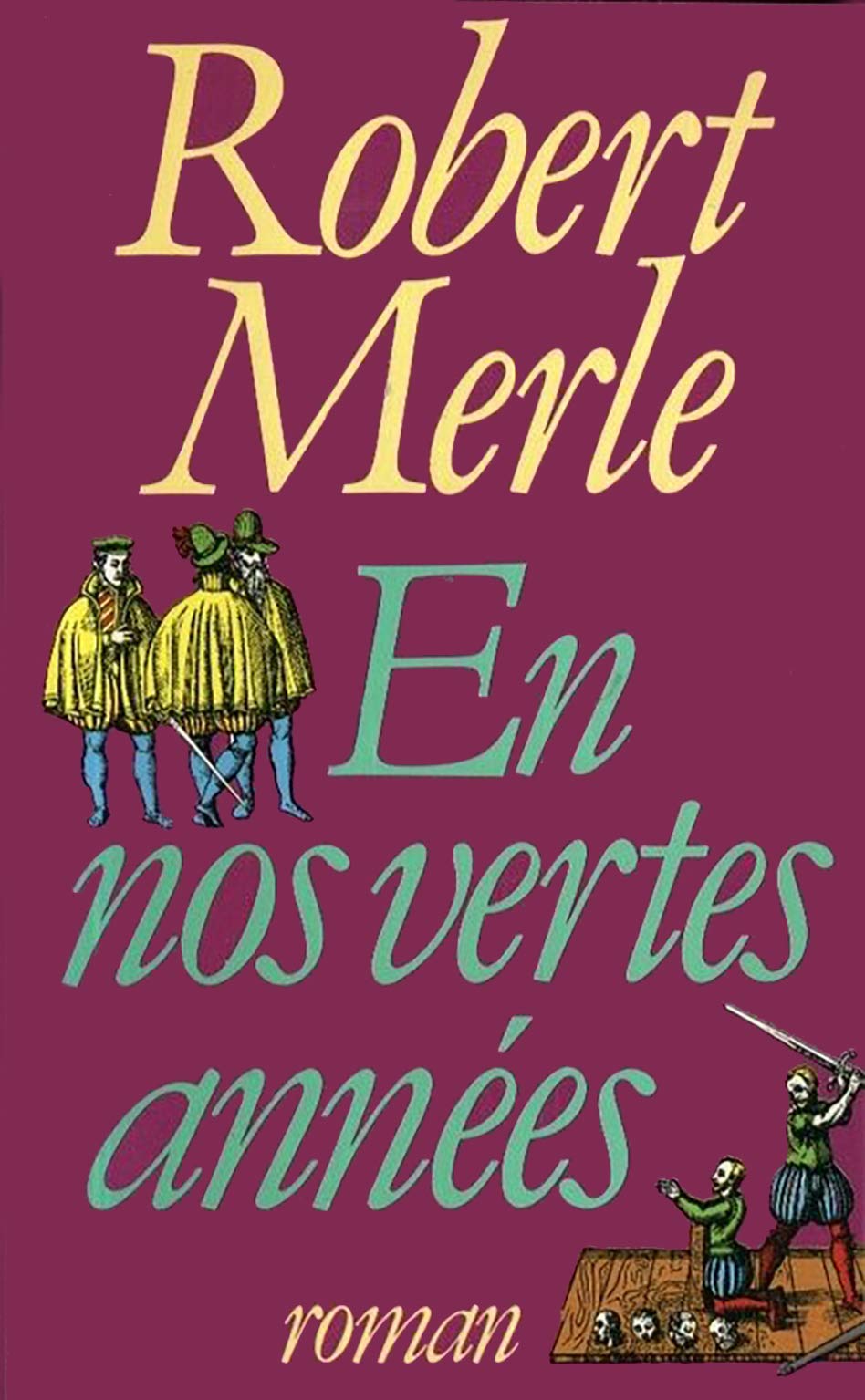 Fortune de France. Vol. 2. En nos vertes années Books