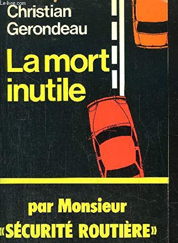 La Mort inutile Books