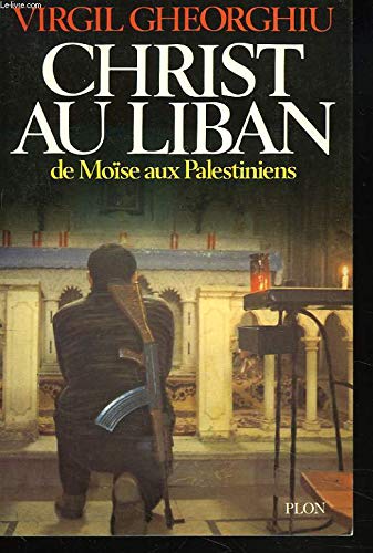 Christ au liban : de moise aux palestiniens Books