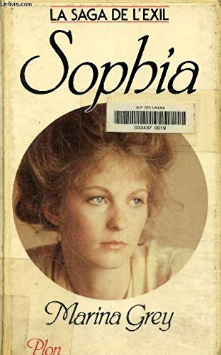 La saga de l'exil. Vol. 1. Sophia Books