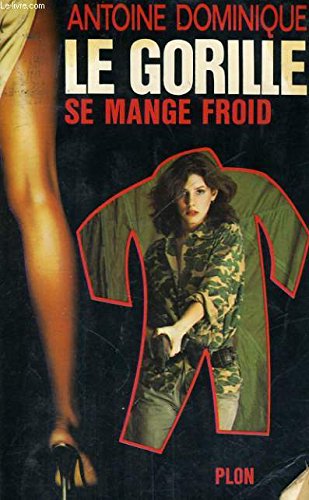 Le Gorille se mange froid book