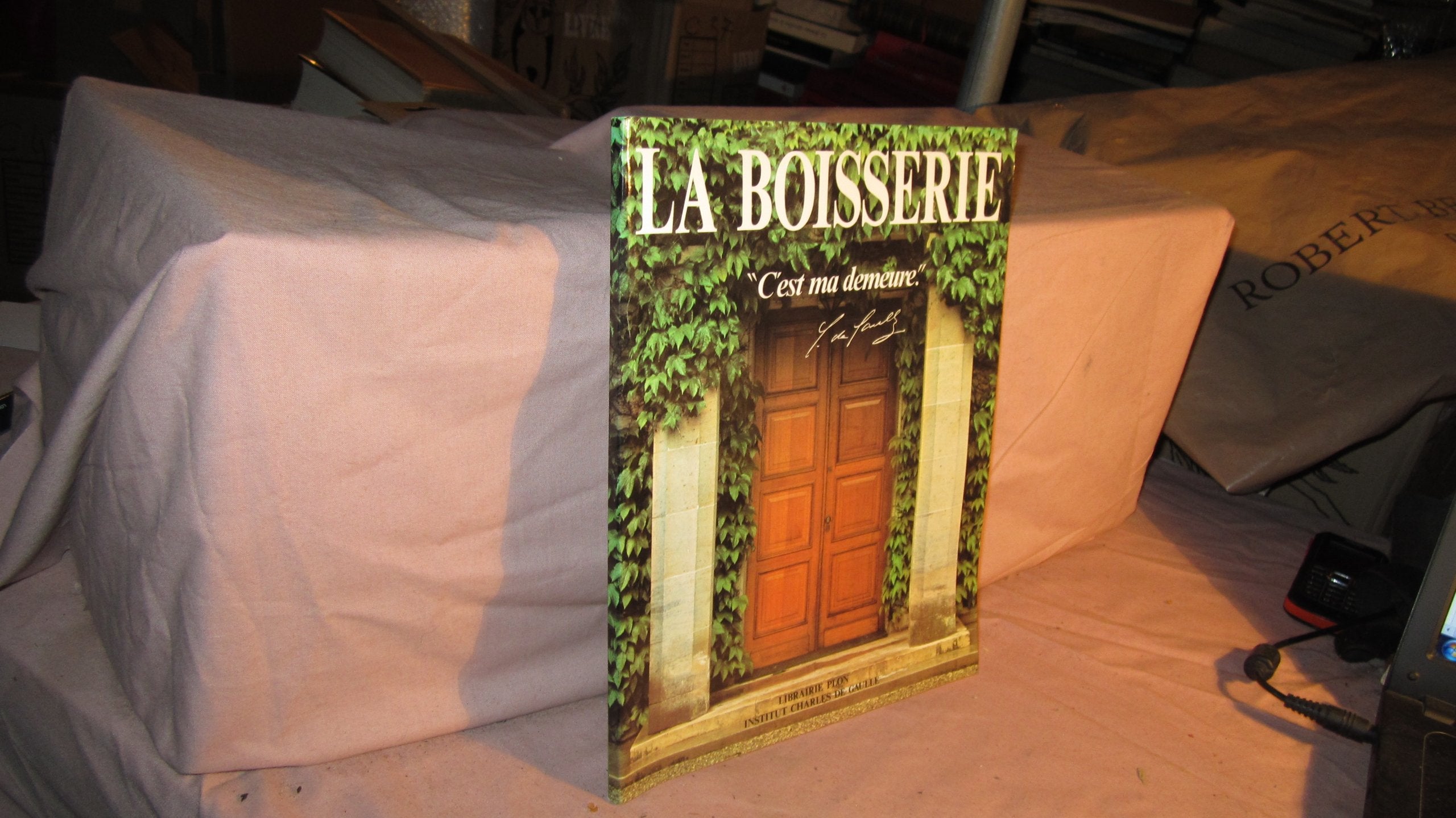 La Boisserie : C'est ma demeure Books
