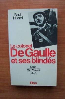 Le Colonel de Gaulle et ses blindés Books