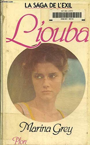 La saga de l'exil. Vol. 2. Liouba book