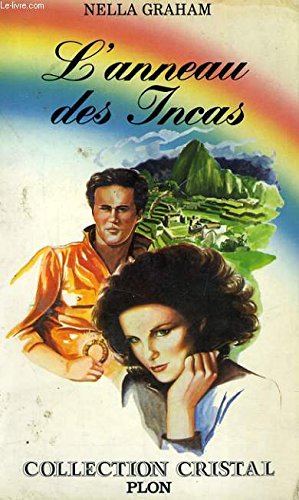 L'Anneau des Incas (Collection Cristal) Books