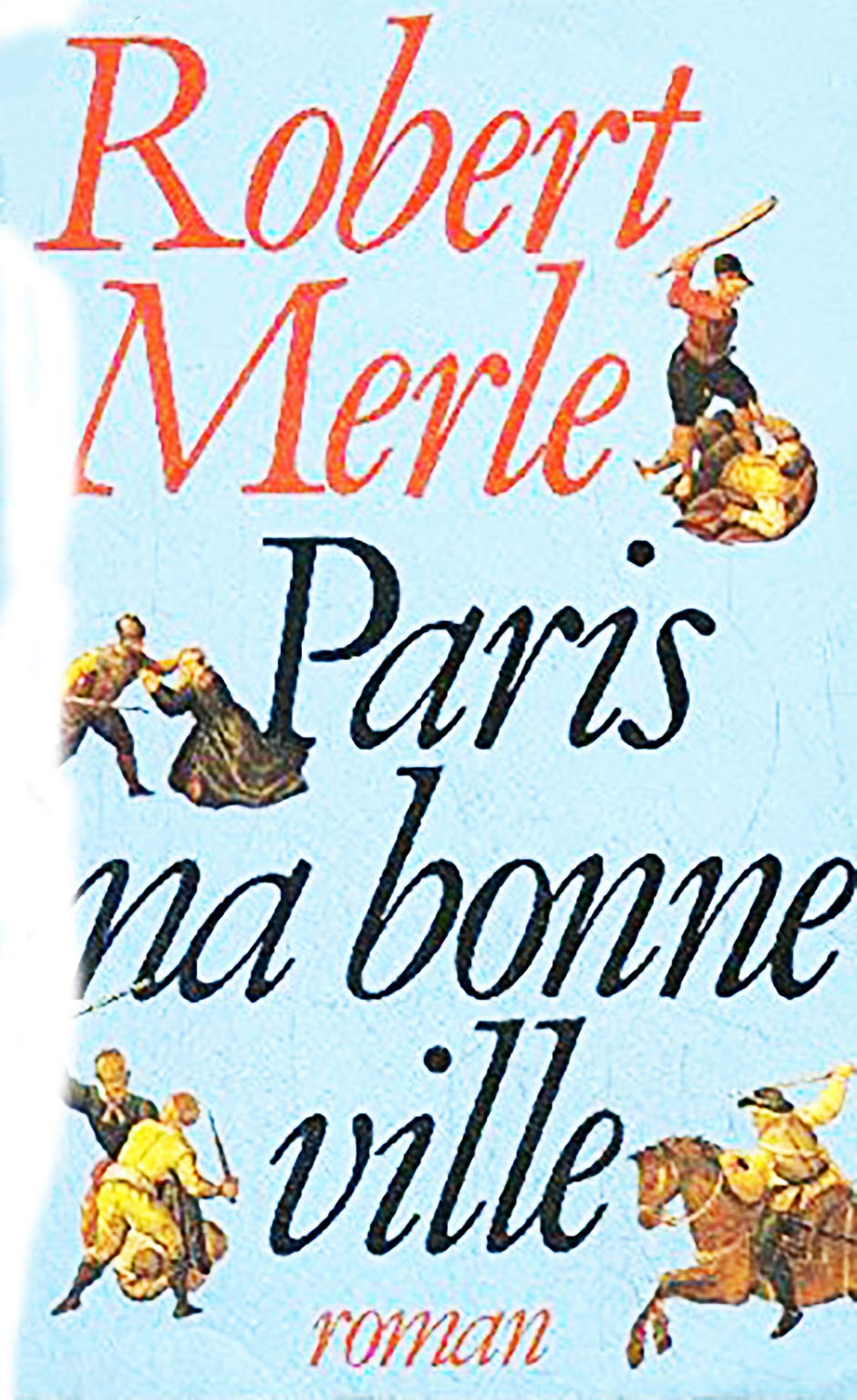 Fortune de France. Vol. 3. Paris ma bonne ville Books