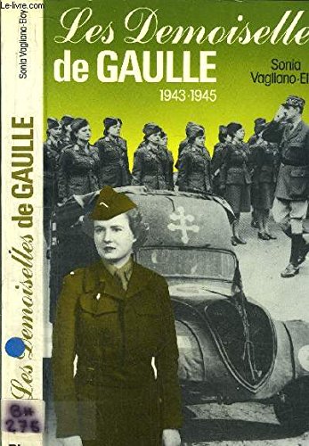 Les Demoiselles de Gaulle : 1943-1945 Books