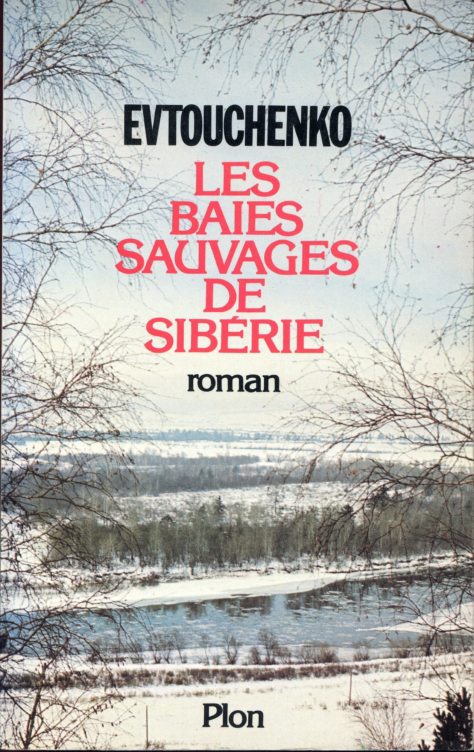 Les baies sauvages de siberie : roman (Plon) Books