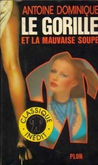 Le Gorille et la mauvaise soupe book