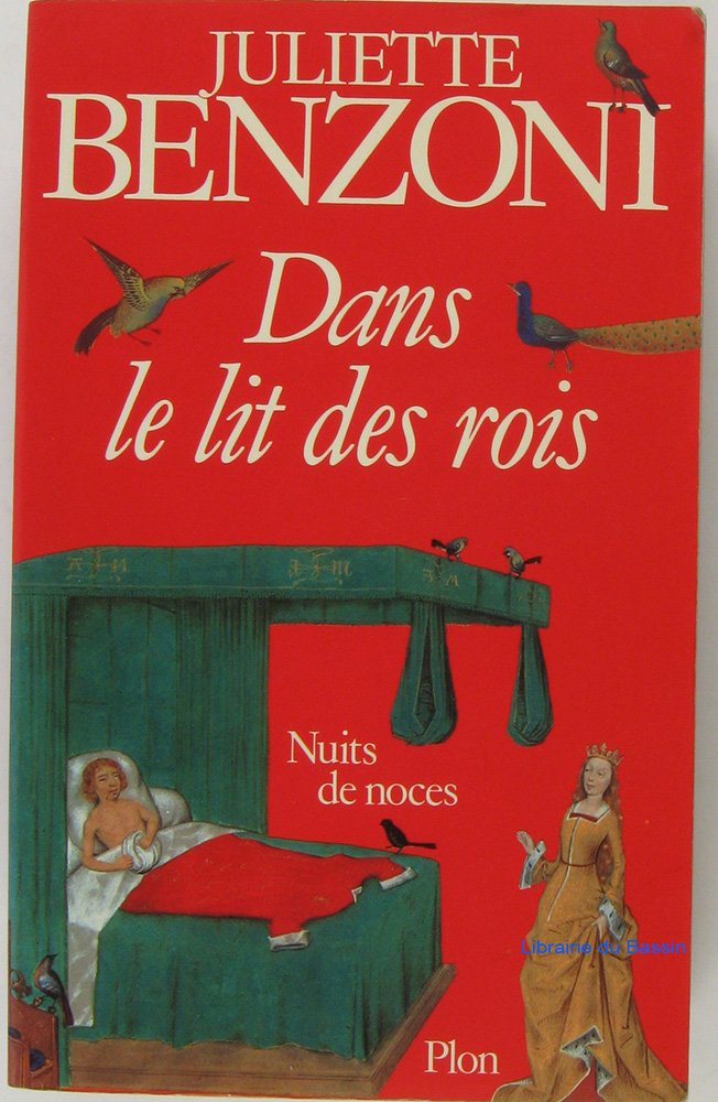 Dans le lit des rois : Nuits de noces Books