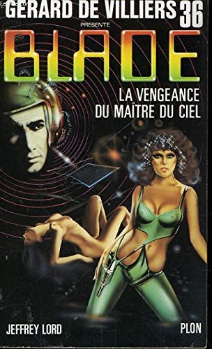La vengeance du maitre du ciel (Blade) Books