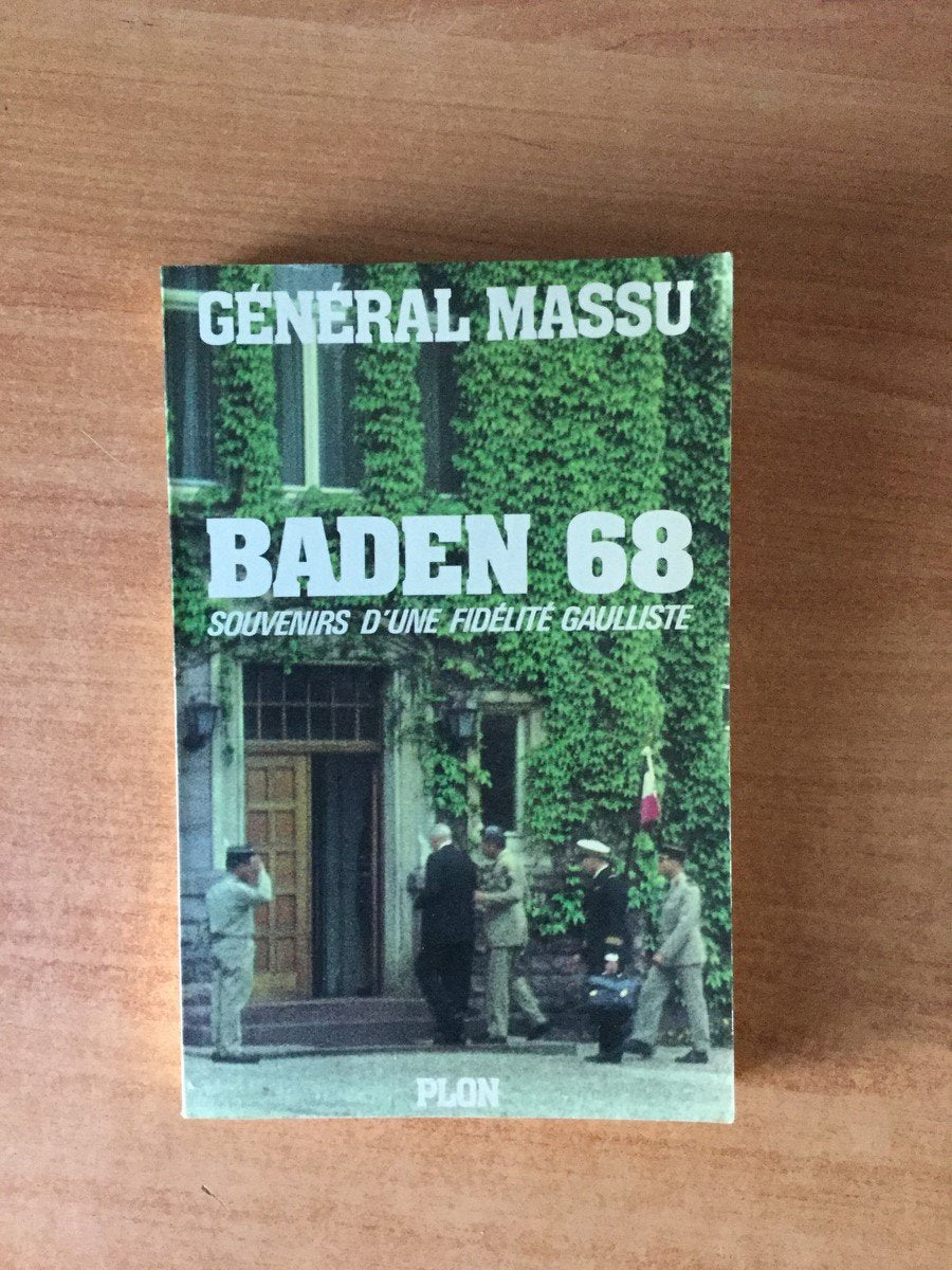 Baden 68 : Souvenirs d'une fidélité gaulliste Books